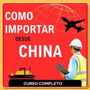 Curso para importar de China a Perú